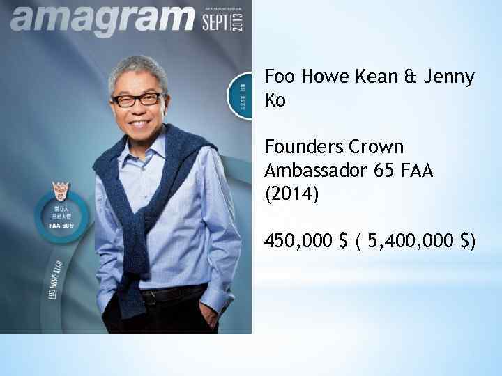 Foo Howe Kean & Jenny Ko Founders Crown Ambassador 65 FAA (2014) 450, 000