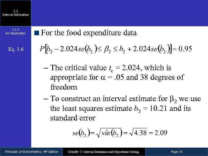 3. 1 Interval Estimation 3. 1. 3 An Illustration For the food expenditure data