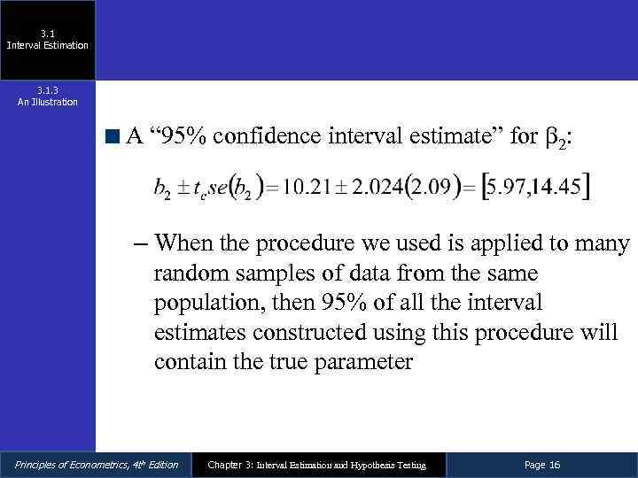 3. 1 Interval Estimation 3. 1. 3 An Illustration A “ 95% confidence interval