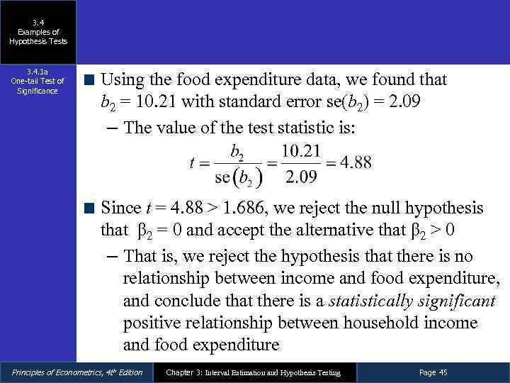 3. 4 Examples of Hypothesis Tests 3. 4. 1 a One-tail Test of Significance
