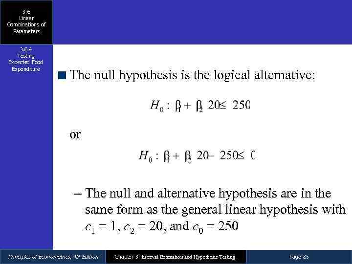 3. 6 Linear Combinations of Parameters 3. 6. 4 Testing Expected Food Expenditure The