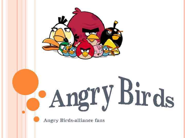 Angry Birds-alliance fans 