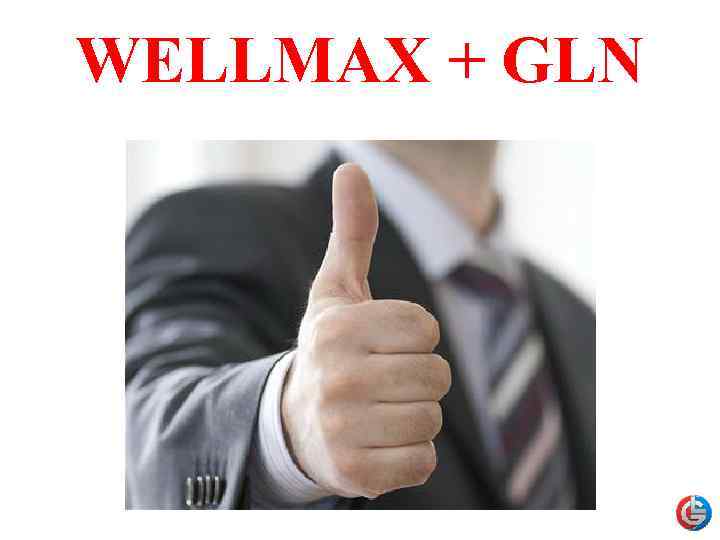WELLMAX + GLN 