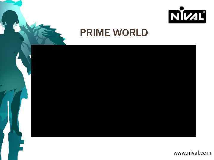 PRIME WORLD www. nival. com 