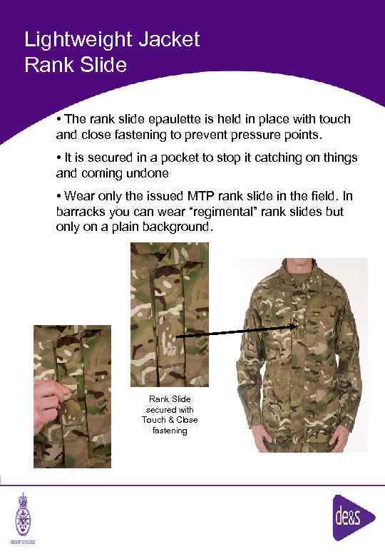 Lightweight Jacket Rank Slide • The rank slide epaulette is held in place with