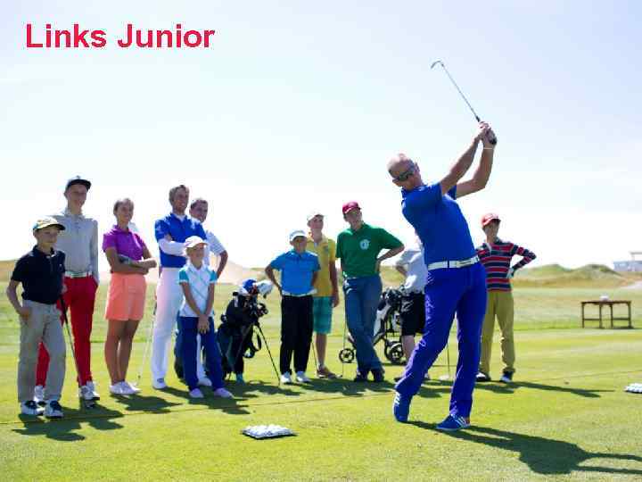 Links Junior 