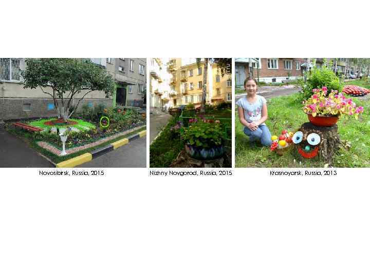 Novosibirsk, Russia, 2015 Nizhny Novgorod, Russia, 2015 Krasnoyarsk, Russia, 2013 