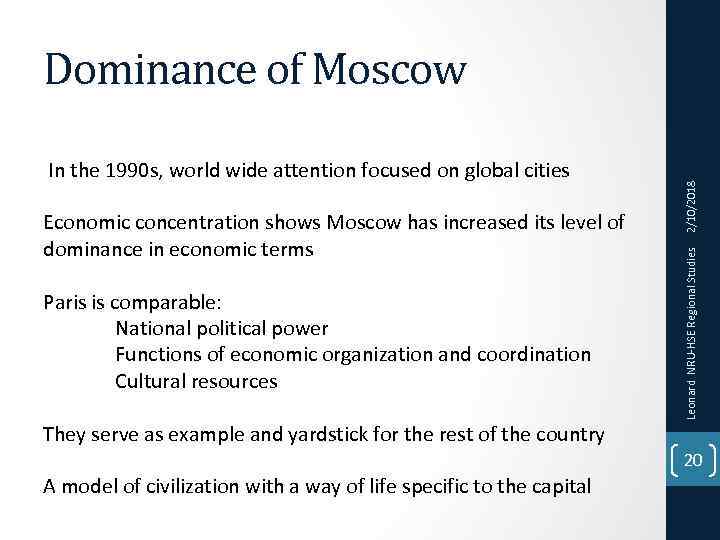 Economic concentration shows Moscow has increased its level of dominance in economic terms Paris