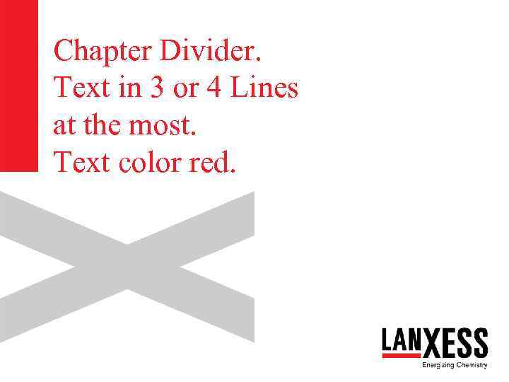 Chapter Divider. Text in 3 or 4 Lines at the most. Text color red.