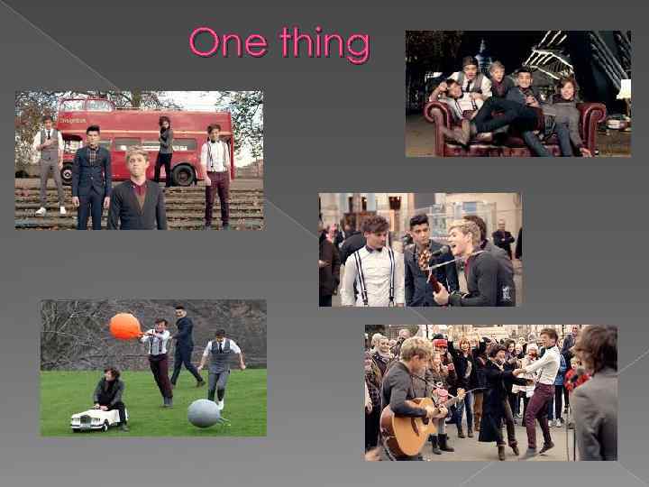 One thing 