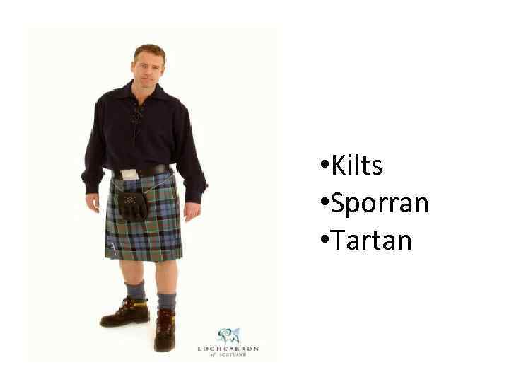  • Kilts • Sporran • Tartan 