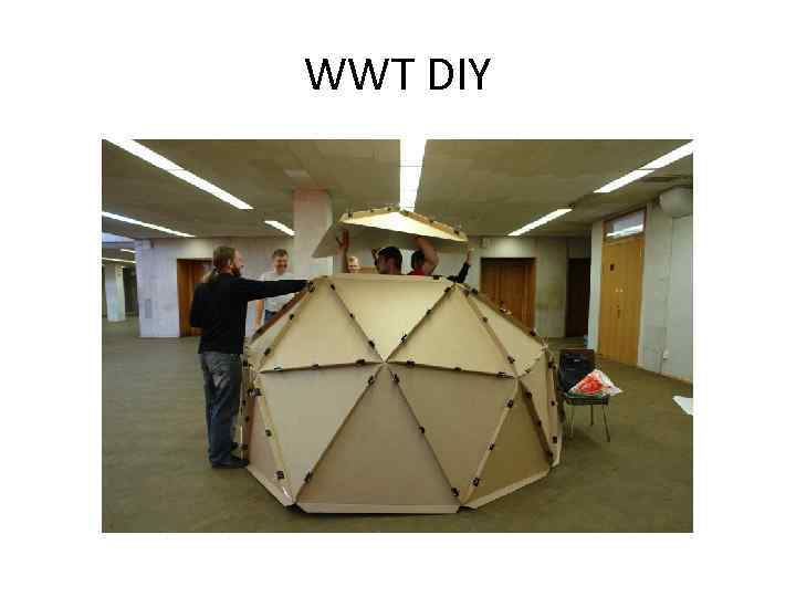 WWT DIY 