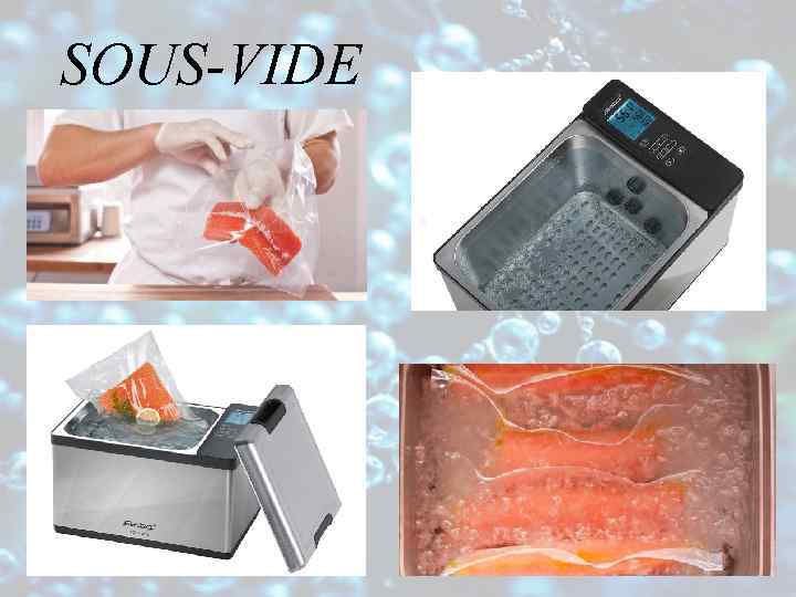 SOUS-VIDE 
