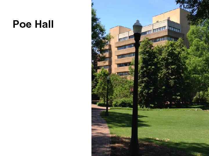Poe Hall 