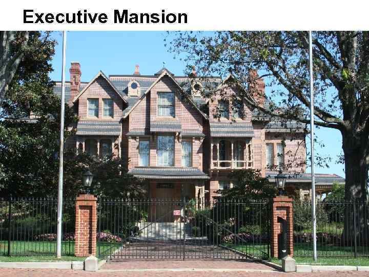 Executive Mansion 