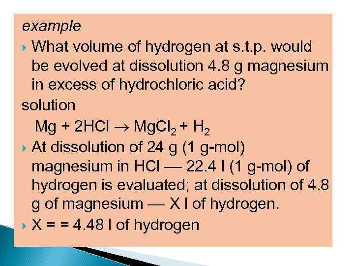 example What volume of hydrogen at s. t. p. would be evolved at dissolution