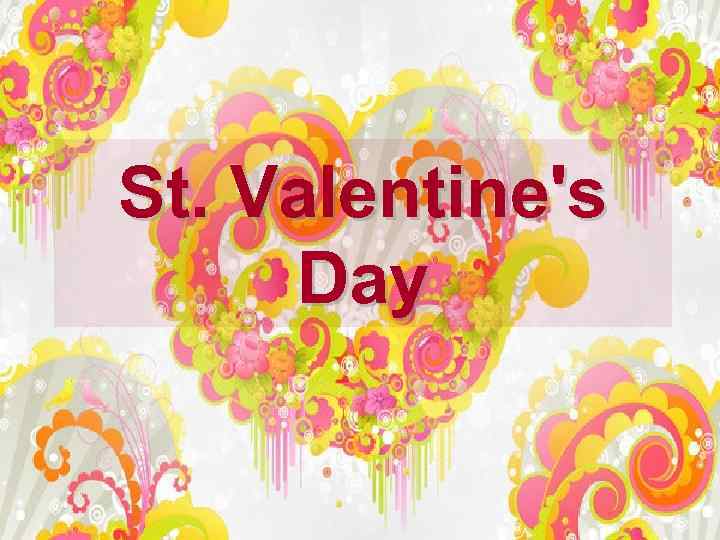 St. Valentine's Day 