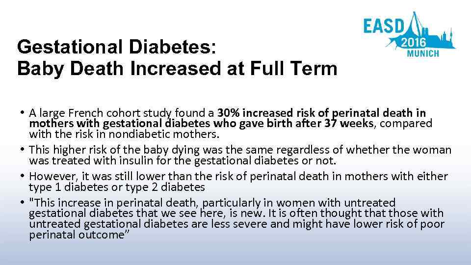 Gestational Diabetes: Baby Death Increased at Full Term • A large French cohort study