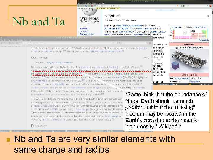 Nb and Ta “Some think that the abundance of Nb on Earth should be
