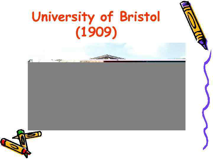 University of Bristol (1909) 