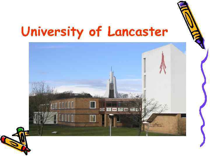 University of Lancaster 