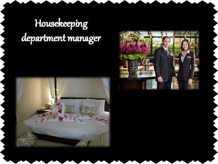 Housekeeping department manager 