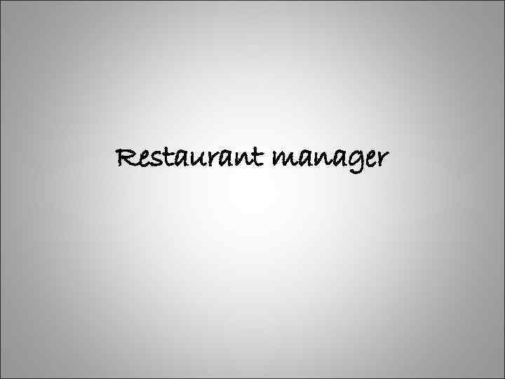 Restaurant manager 