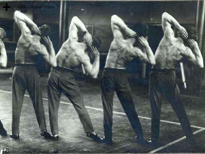 USSR – Social Utopia 