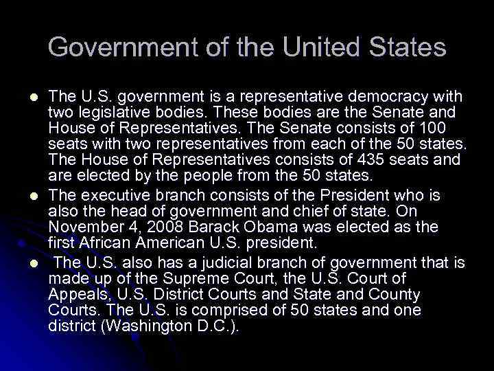 Government of the United States l l l The U. S. government is a