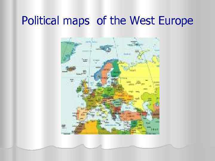 Political maps of the West Europe 