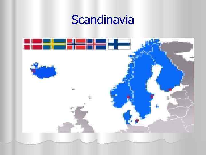 Scandinavia 