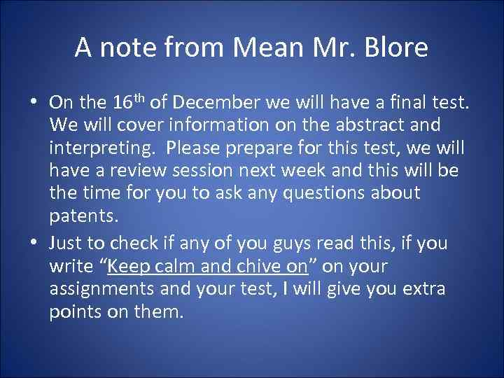 A note from Mean Mr. Blore • On the 16 th of December we