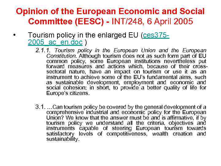 Opinion of the European Economic and Social Committee (EESC) - INT/248, 6 April 2005