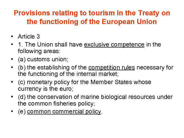 Provisions relating to tourism in the Treaty on the functioning of the European Union