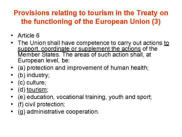 Provisions relating to tourism in the Treaty on the functioning of the European Union