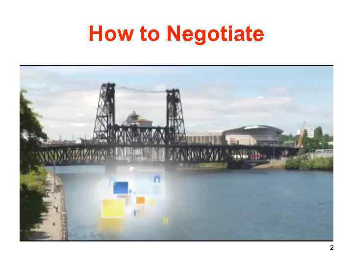 How to Negotiate 2 