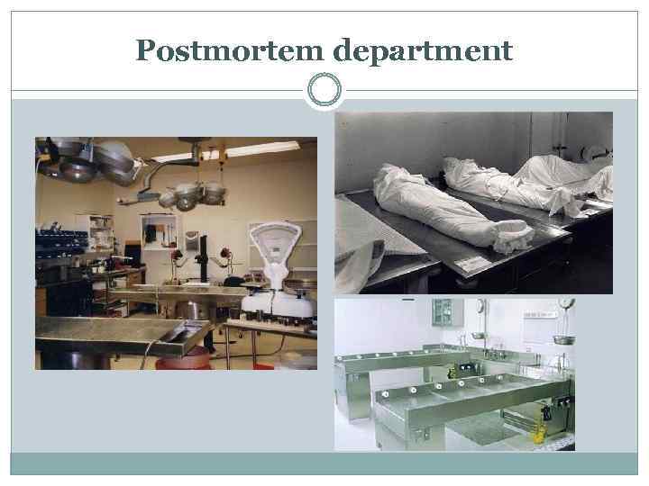 Postmortem department 