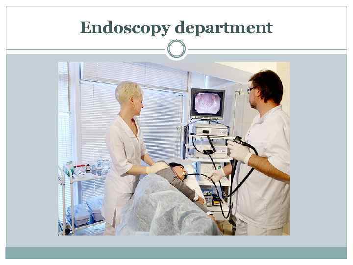 Endoscopy department 