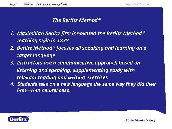 Page 3 2/7/2018 Berlitz Malta – Language Centre © 2012 Berlitz Corporation The Berlitz