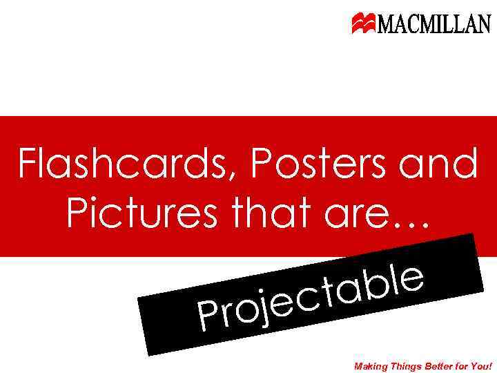 Flashcards, Posters and Pictures that are… ble cta je Pro Making Things Better for
