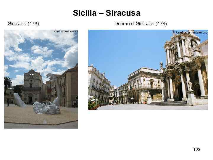 Sicilia – Siracusa (173) Duomo di Siracusa (174) 102 