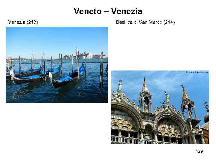 Veneto – Venezia (213) Basilica di San Marco (214) 129 