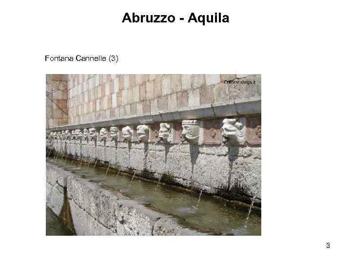 Abruzzo - Aquila Fontana Cannelle (3) 3 
