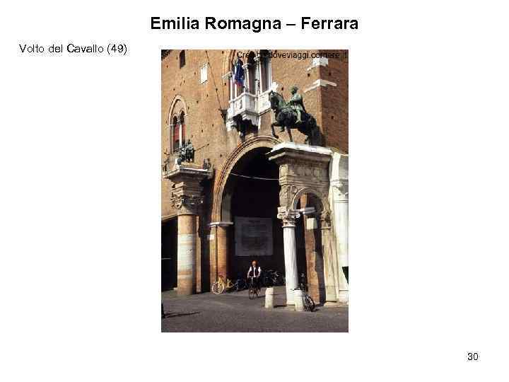 Emilia Romagna – Ferrara Volto del Cavallo (49) 30 