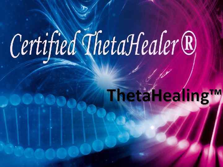 Theta. Healing™ 