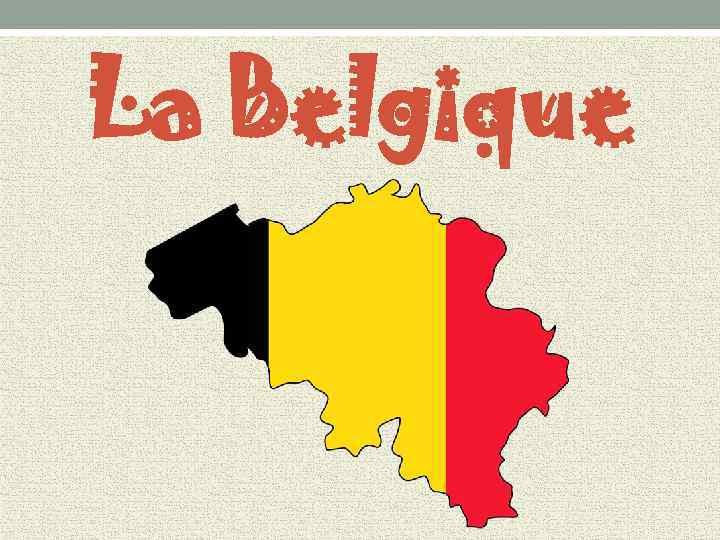 La Belgique 