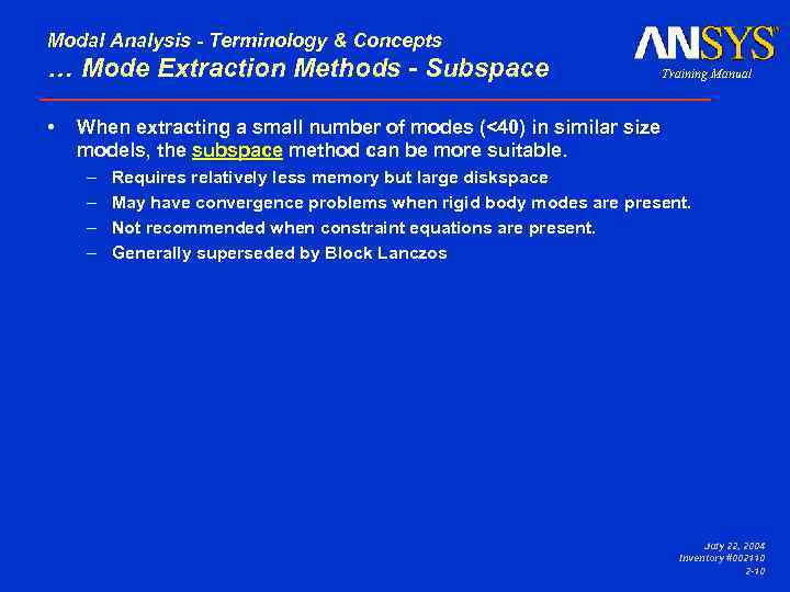 Modal Analysis - Terminology & Concepts … Mode Extraction Methods - Subspace When extracting