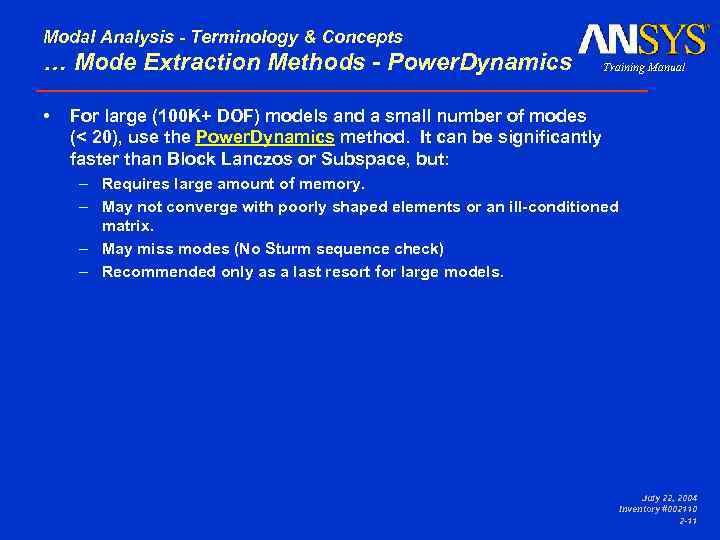 Modal Analysis - Terminology & Concepts … Mode Extraction Methods - Power. Dynamics For