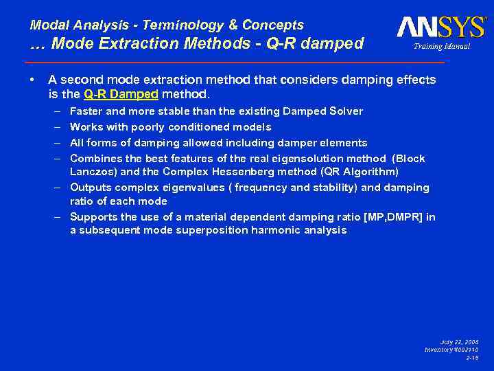 Modal Analysis - Terminology & Concepts … Mode Extraction Methods - Q-R damped A