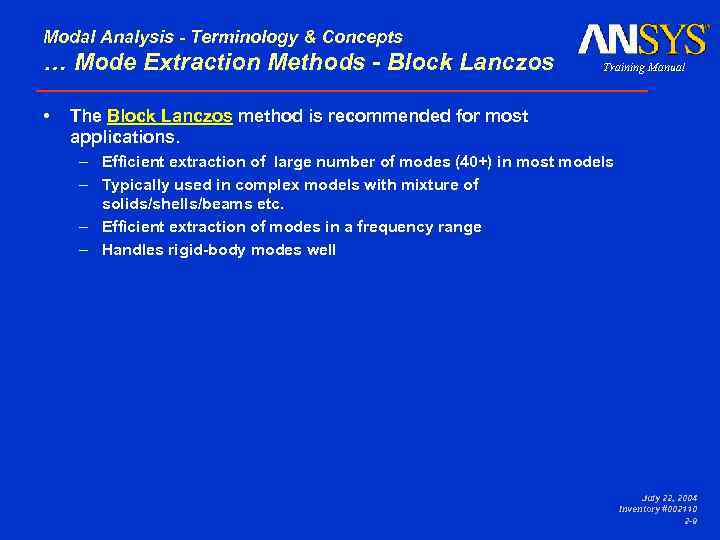 Modal Analysis - Terminology & Concepts … Mode Extraction Methods - Block Lanczos The